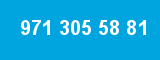 971 305 58 81